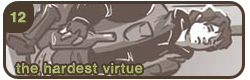 the hardest virtue